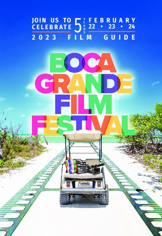 Boca Grande Film Festival 2023 lineup announced and it is not to be